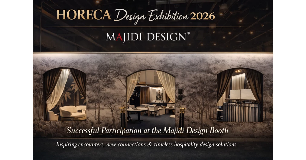 Majidi Design at the HORECA Exhibition Interior Design Collections