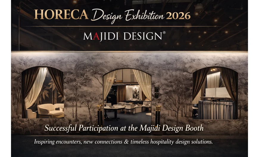 HORECA Design Exhibition 2026 – Majidi Design’s Successful Participation
